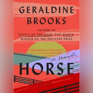 Horse by Geraldine Brooks
